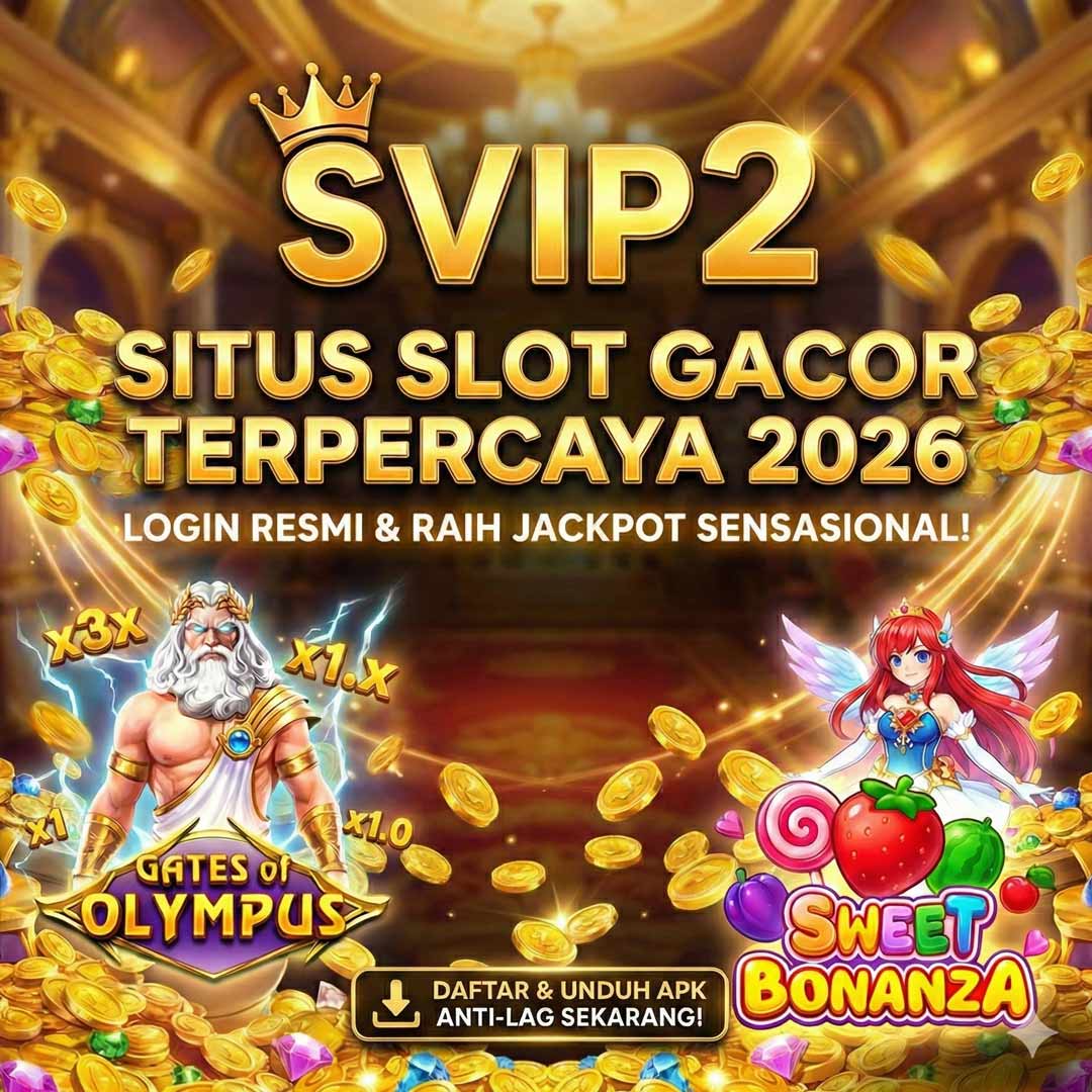 Situs SVIP2 Slot Dana Mabosplay